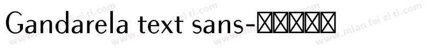 Gandarela text sans字体转换